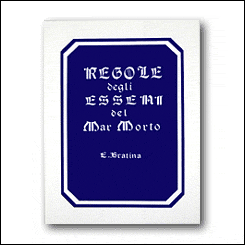 [ Regole degli Esseni del Mar Morto ]